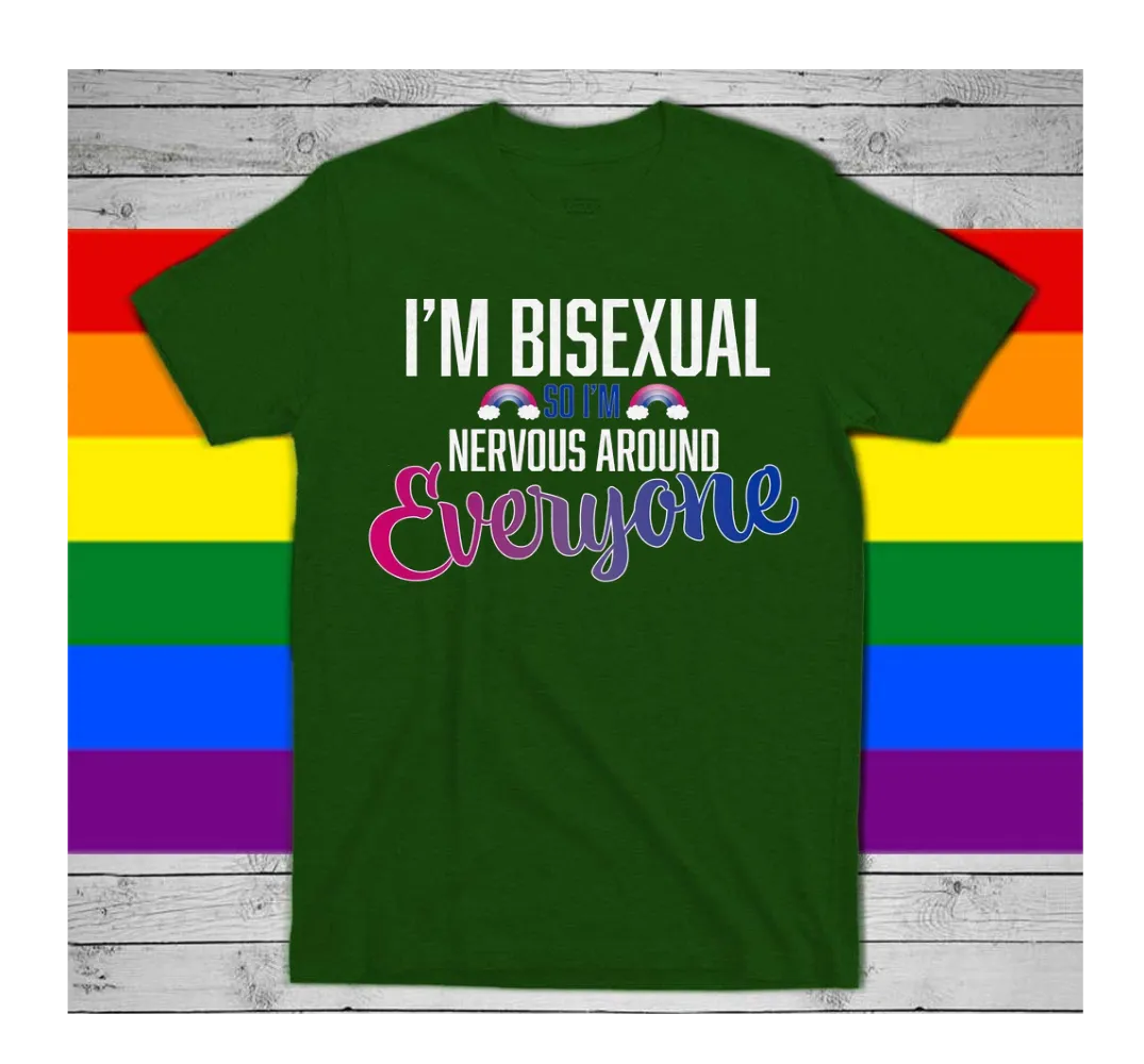 Bisexual T Shirt, I'm Biseuxal so I'm Nervous Gay Pride LGBTQ Shirt, LGBT Shirt, Women Gay Clothing