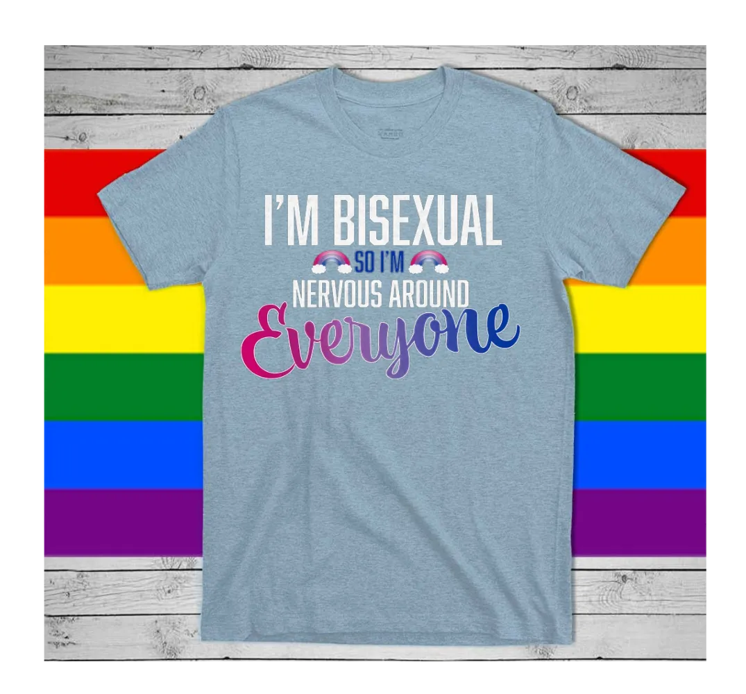 Bisexual T Shirt, I'm Biseuxal so I'm Nervous Gay Pride LGBTQ Shirt, LGBT Shirt, Women Gay Clothing