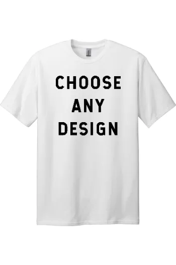 Choose Any Design - Tall Style T-Shirt