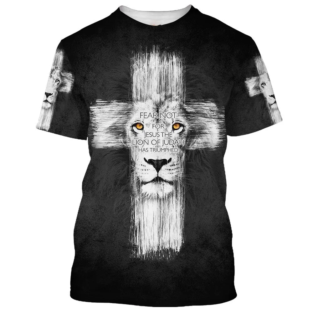 Fear Not For Jesus The Lion Of Judah 3D All Over Printed Shirt for Men and Women