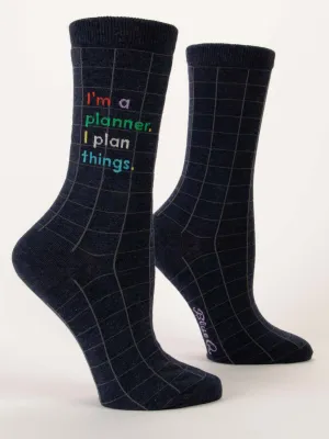 I'm A Planner. I Plan Things. Women's Crew Socks